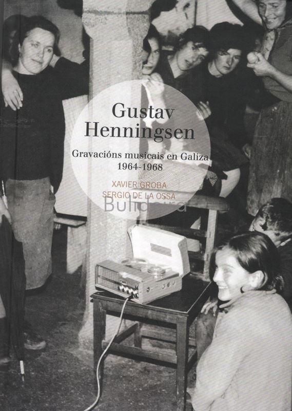 Gustav Henningsen - Gravacións musicais en galiza 1964-1968 - Imaxe 1